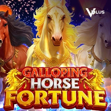 Galloping Horse Fortune - LUCKYGAMING138
