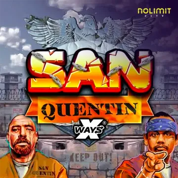 San Quentin xWays - LUCKYGAMING138