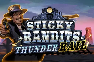Sticky Bandits Thunder Rail - LUCKYGAMING138