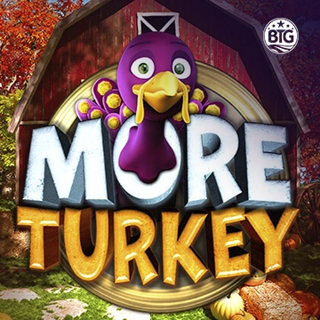 More Turkey - LUCKYGAMING138