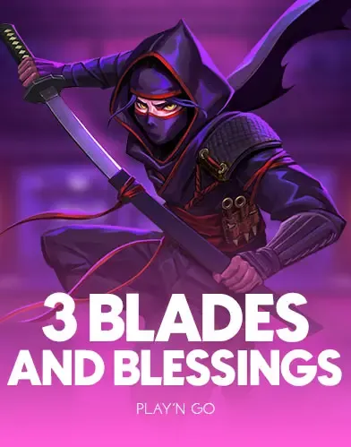 3 Blades & Blessings - LUCKYGAMING138