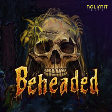 Beheaded - LUCKYGAMING138