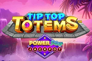 Tip Top Totem PowerPlay Jackpot - LUCKYGAMING138