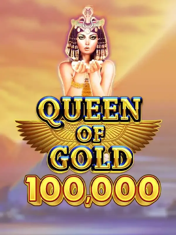 Queen of Gold 100,000 - LUCKYGAMING138