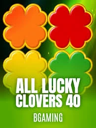 All Lucky Clover 40 - LUCKYGAMING138
