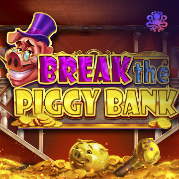 Break the Piggy Bank - LUCKYGAMING138
