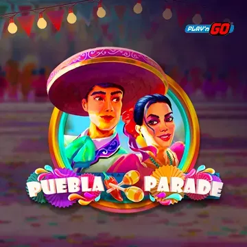 Puebla Parade - LUCKYGAMING138