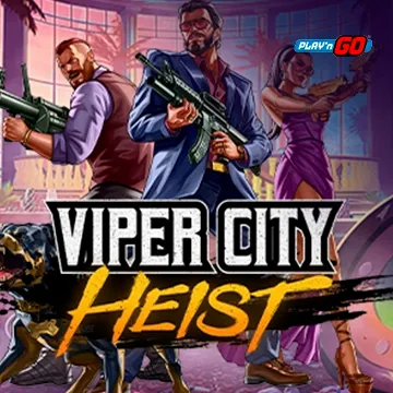 Viper City Heist - LUCKYGAMING138