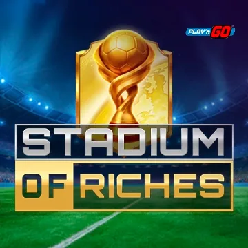 Stadium of Riches - LUCKYGAMING138