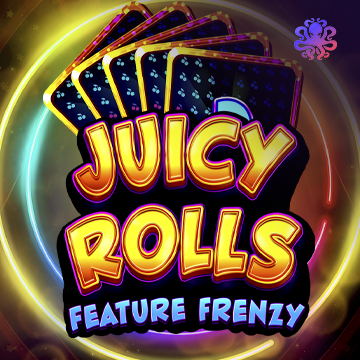 Juicy Rolls: Feature Frenzy - LUCKYGAMING138
