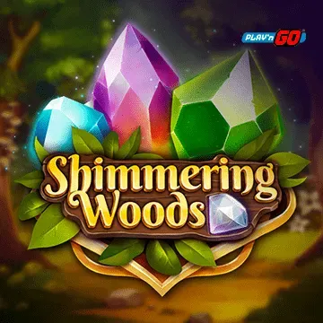 The Shimmering Woods - LUCKYGAMING138