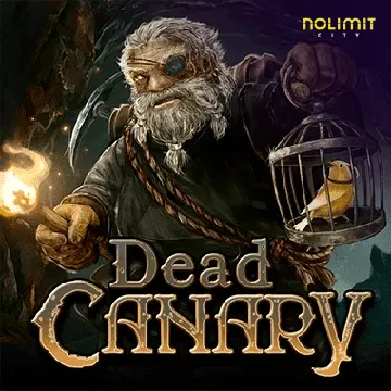 Dead Canary - LUCKYGAMING138