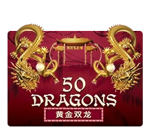 Fifty Dragons - LUCKYGAMING138
