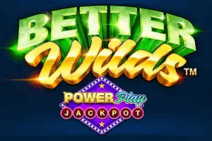 Better Wilds PowerPlay Jackpot - LUCKYGAMING138