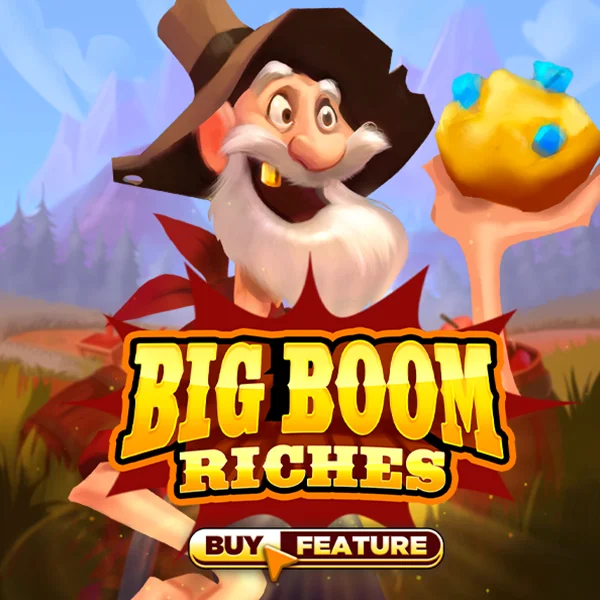 Big Boom Riches - LUCKYGAMING138