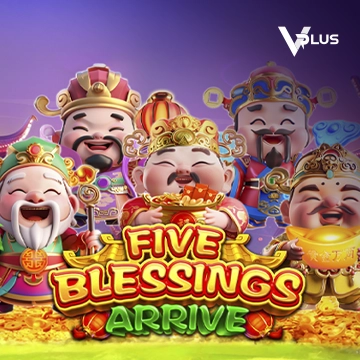 Five Blessings Arrive - LUCKYGAMING138