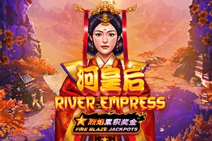 Fire Blaze: River Empress - LUCKYGAMING138