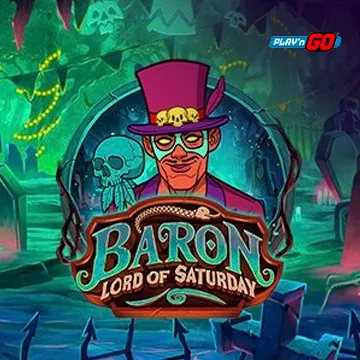 Baron: Lord of Saturday - LUCKYGAMING138