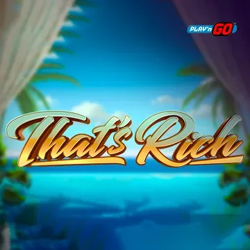 Thats Rich - LUCKYGAMING138