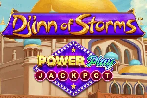 Djinn of Storms PowerPlay Jackpot - LUCKYGAMING138