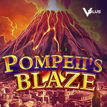 Pompeil Blaze - LUCKYGAMING138