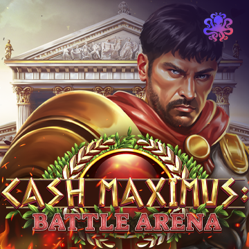 Cash Maximus: Battle Arena - LUCKYGAMING138