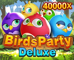 Birds Party Deluxe - LUCKYGAMING138