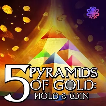 5 Pyramids of Gold: Hold & Win! - LUCKYGAMING138