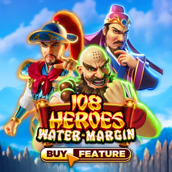 108 Heroes Water Margin - LUCKYGAMING138