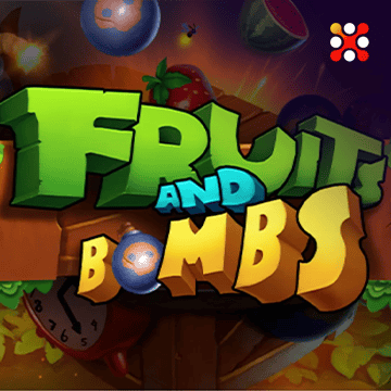 Fruits and Bombs - LUCKYGAMING138