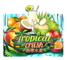 Tropical Crush - LUCKYGAMING138