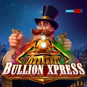 Bullion Xpress - LUCKYGAMING138
